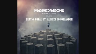 Imagine Dragons - Demons ( وکال و تنظیم: علیرضا فروزنده)