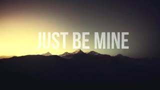 just be mine