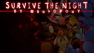 آهنگ مخصوص پنج شب در کنار فردی 2 Survive The Night (اولین اثر mandopony)