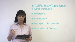 Five Types of  TOEFL Essays & TOEFL iBT Essay Patterns