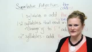 Superlative Adjectives – biggest, best, most beautiful, etc