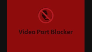 مسدود کننده پورت های ویدئویی