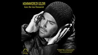 Mohammadreza Golzar - Karo Be Inja Resoondi