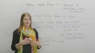 How to Ask Questions: HOW LONG, HOW MUCH…