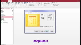 ایجاد گزارش در اکسس از طریق Report Wizard