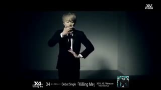 موزیک ویدیو Killing Me از X4
